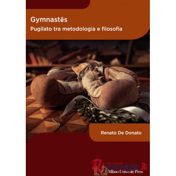 Gymnastês. Pugilato tra metodologia e filosofia