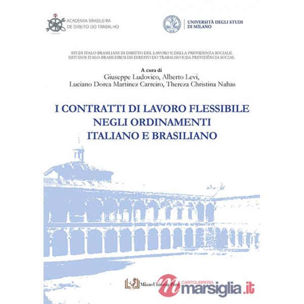 Contratti di lavoro flessibile negli ordinamenti italiano e brasiliano (I)