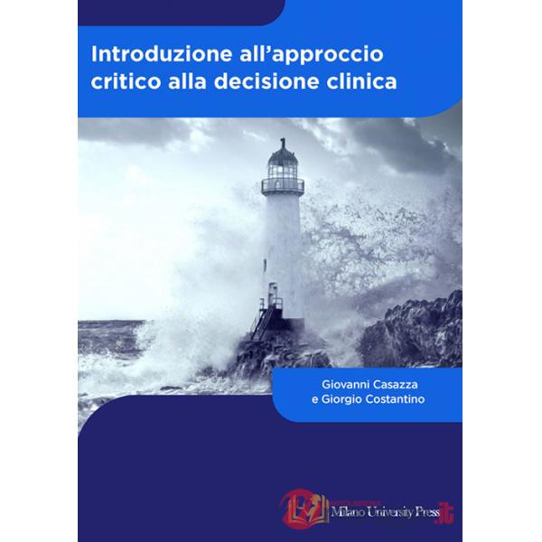 Introduzione all'approccio critico alla decisione clinica