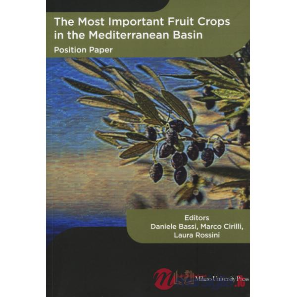 Most important fruit crops in Mediterranean Basin. Position paper (The)