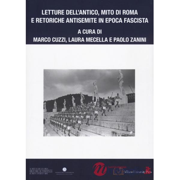 Letture dell'antico, mito di Roma e retoriche antisemite in epoca fascista