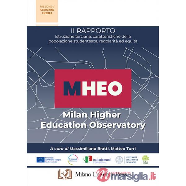 II rapporto MHEO. Istruzione terziaria: caratteristiche della popolazione studentesca, regolarità ed equità