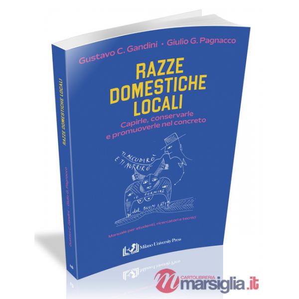 Razze domestiche locali. Capirle, conservarle e promuoverle nel concreto