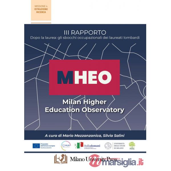 I Rapporto MHEO. Dopo la laurea