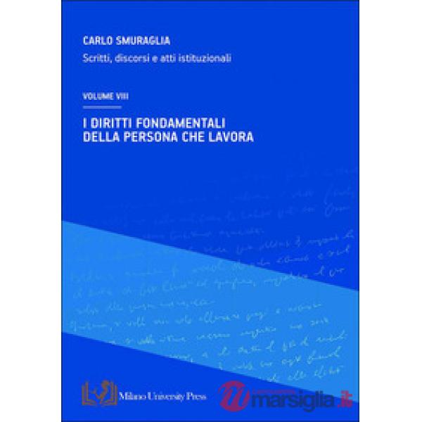 Diritti fondamentali della persona che lavora (I)
