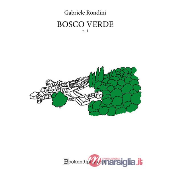 Bosco Verde. Vol. 1