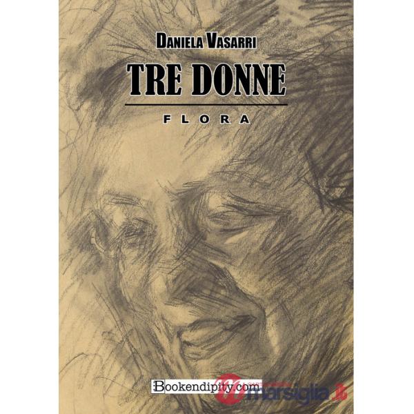 Tre donne. Flora