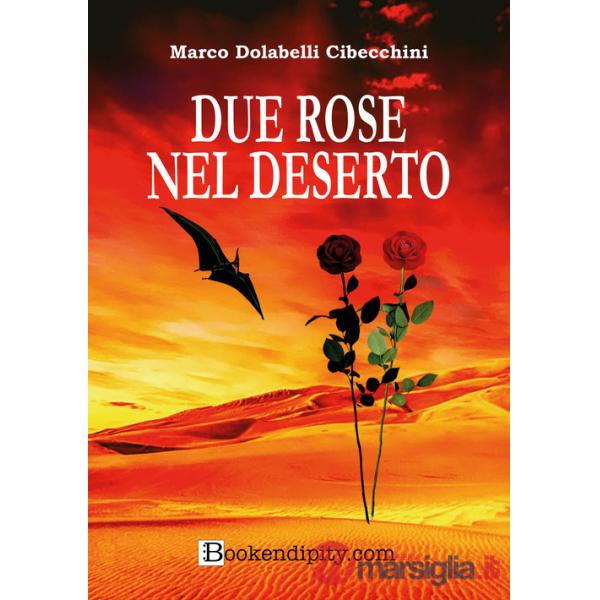Due rose nel deserto