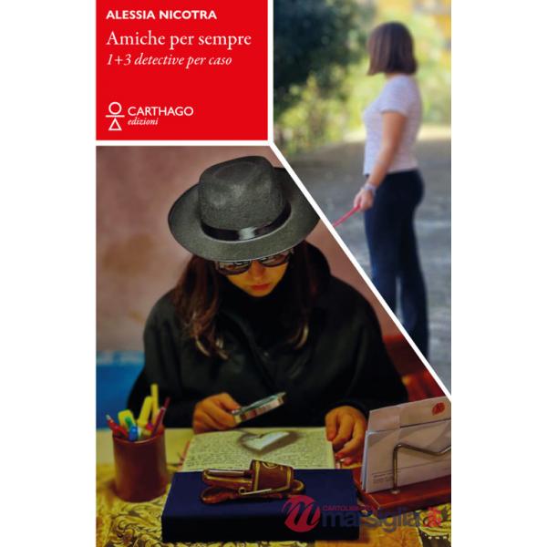 Amiche per sempre. 1+3 detective per caso