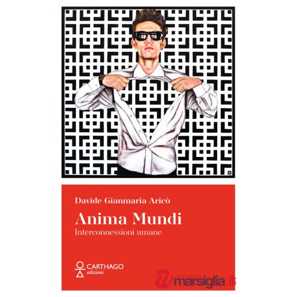 Anima Mundi. Interconnessioni umane