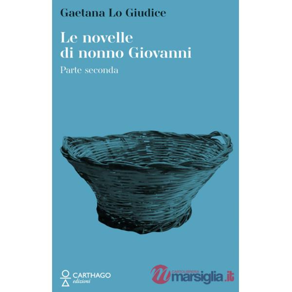 Novelle di nonno Giovanni (Le). Vol. 2