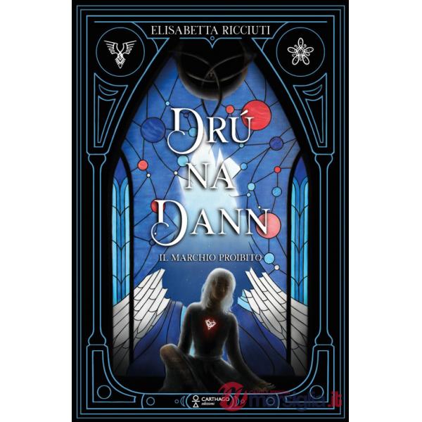 Drú na Dann. Il marchio proibito