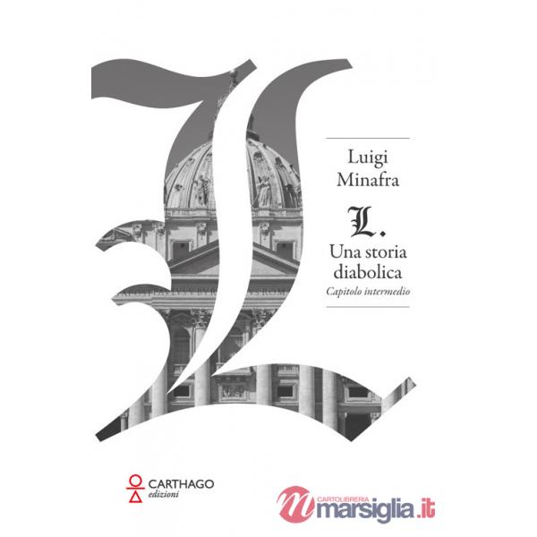 L. Una storia diabolica. Capitolo iniziale