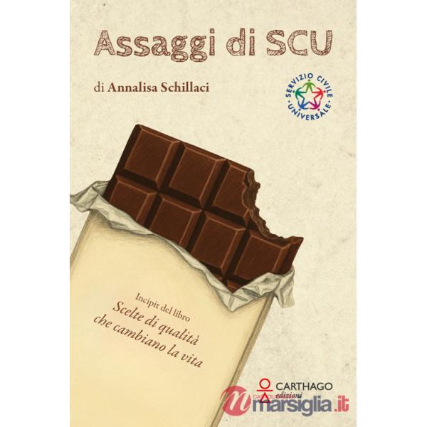 Assaggi di SCU. Incipit del libro Scelte di qualità che cambiano la vita