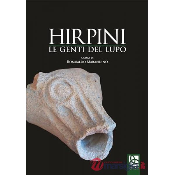 Hirpini. Le genti del lupo