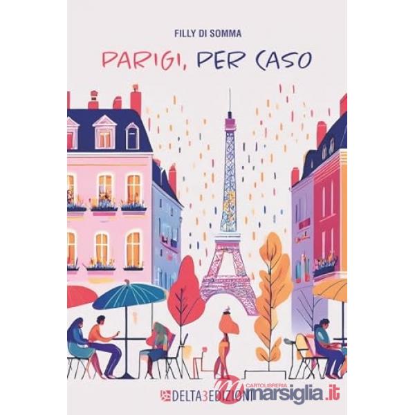 Parigi, per caso