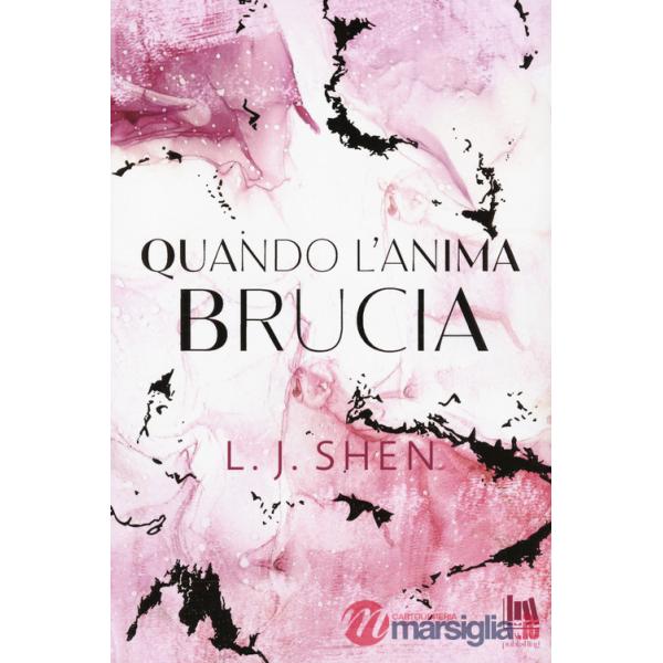 Quando l'anima brucia
