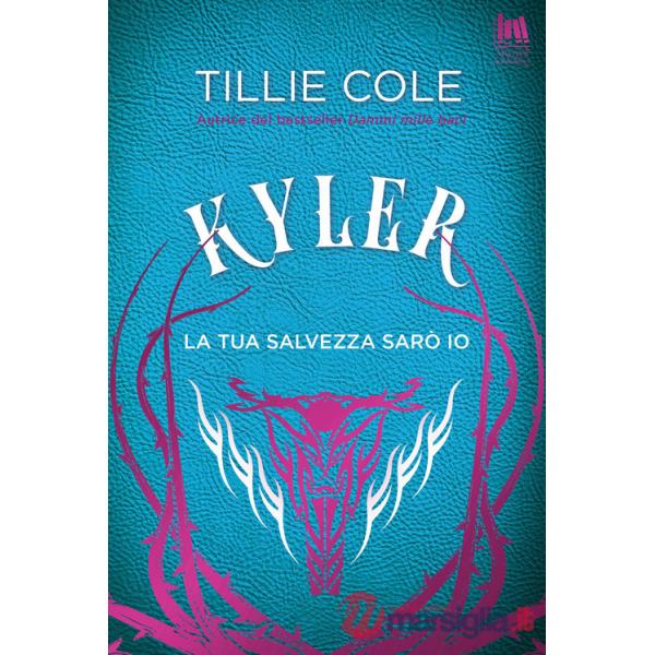 Kyler. La tua salvezza sarò io