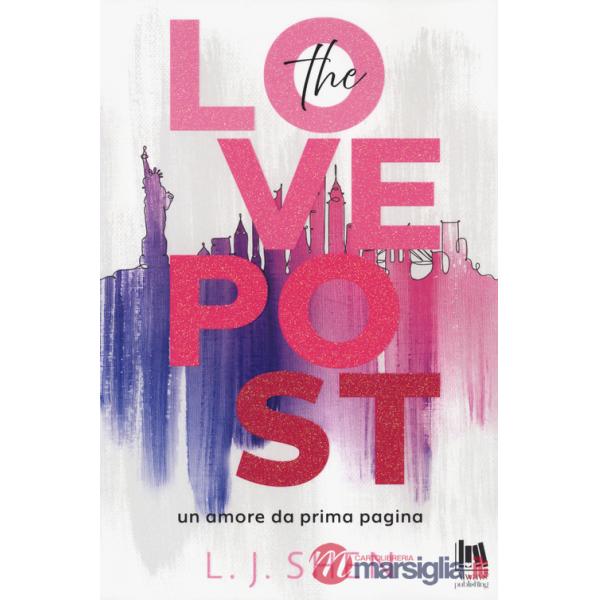 Love Post. Un amore da prima pagina (The)