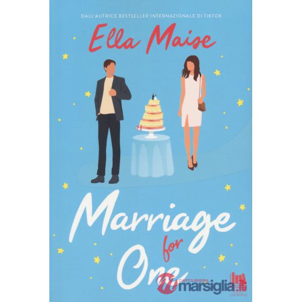 Marriage for one. Ediz. italiana