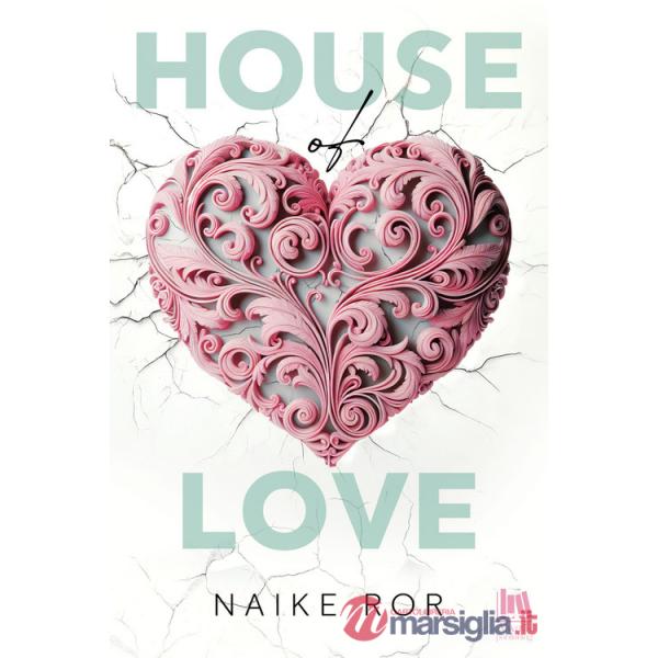 House of love. Ediz. italiana