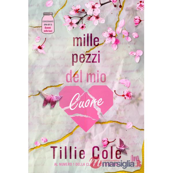 Mille pezzi del mio cuore