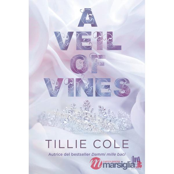 Veil of vines. Ediz. italiana (A)