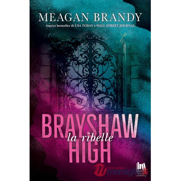 Ribelle. Brayshaw High (La)