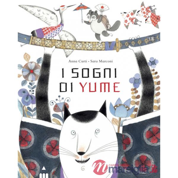 Sogni di Yume. Ediz. a colori (I)