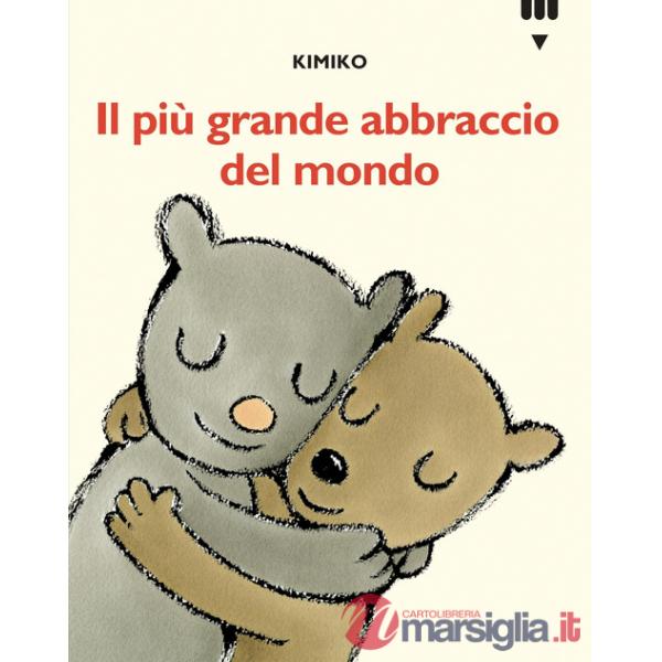 Più grande abbraccio del mondo. Le avventure di Tato e Nanà. Ediz. a colori