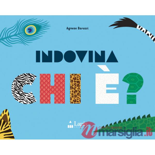 Indovina chi è? Ediz. a colori