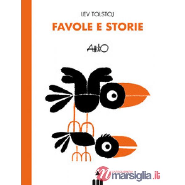 Favole e storie. Lev Tolstoj