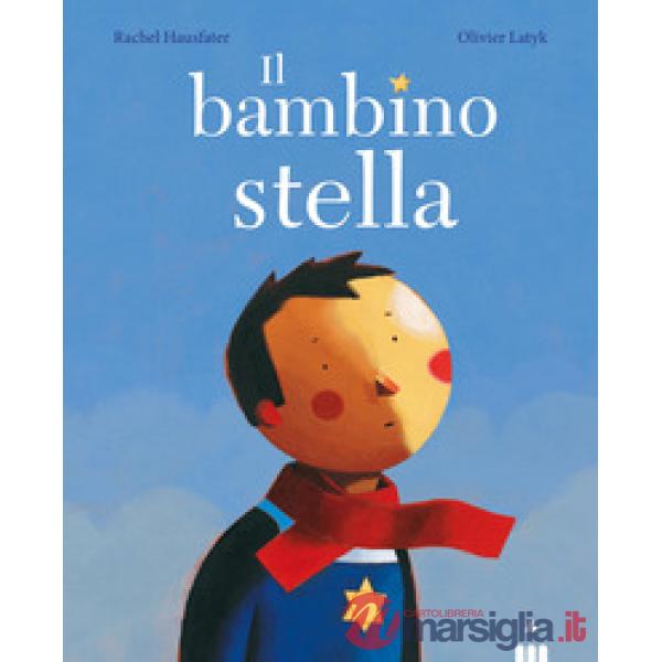 Bambino stella (Il)