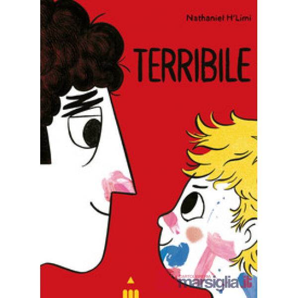 Terribile. Ediz. a colori