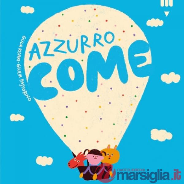 Azzurro come. Ediz. a colori