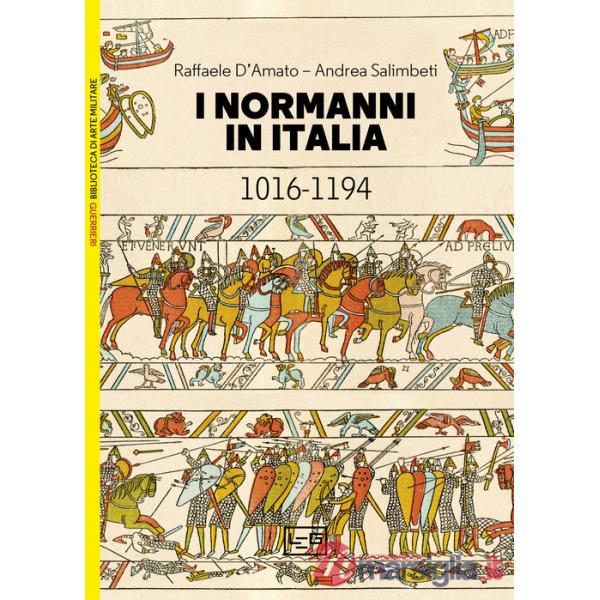 Normanni in Italia 1016-1194 (I)
