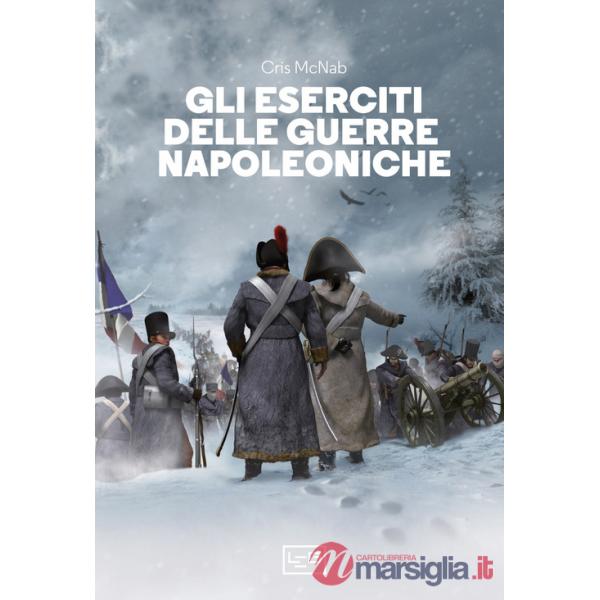 Eserciti delle guerre napoleoniche (Gli)