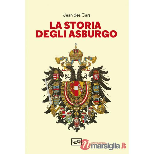 Storia degli Asburgo (La)