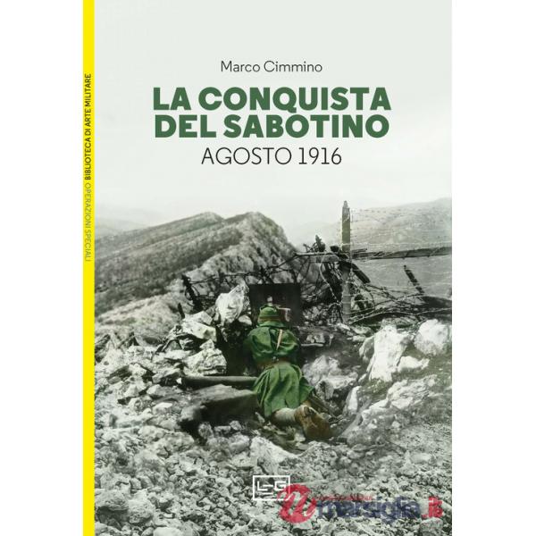 Conquista del Sabotino. Agosto 1916 (La)