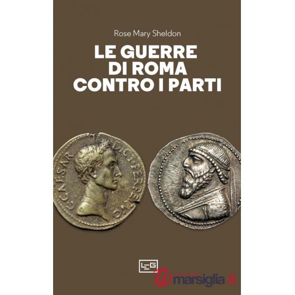 Guerre di Roma contro i Parti (Le)