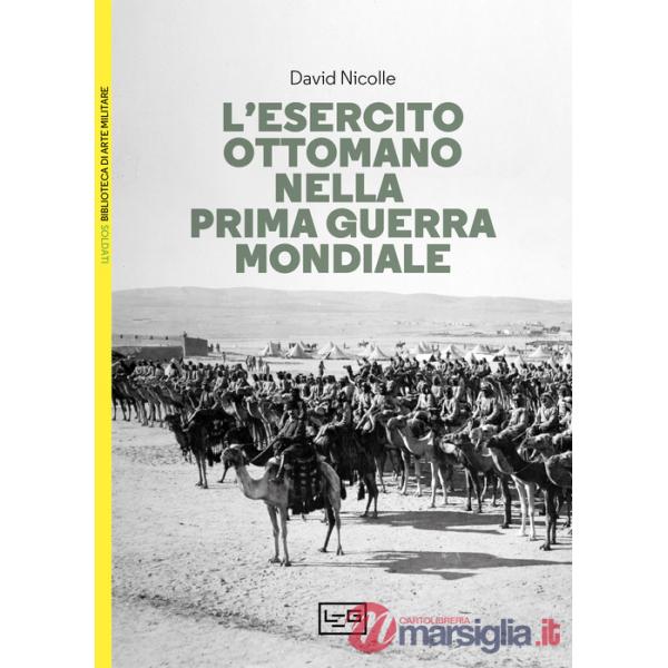Esercito ottomano nella prima guerra mondiale (L')
