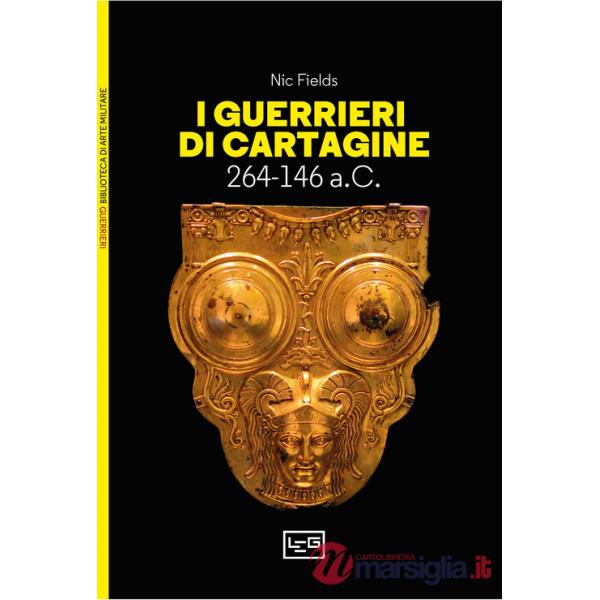 Guerrieri di Cartagine. 264-146 a.C. (I)