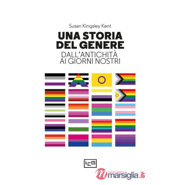 Storia del genere. Dall'antichità ai giorni nostri (Una)