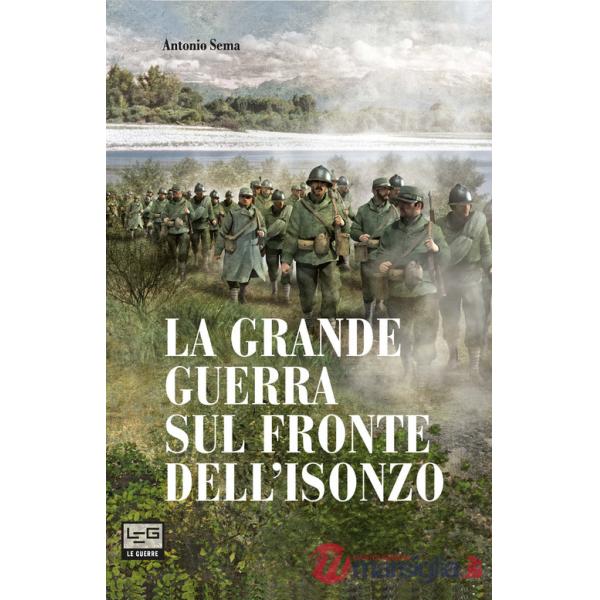 Grande Guerra sul fronte dell'Isonzo (La)