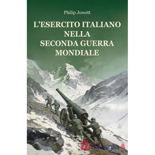 Esercito italiano nella seconda guerra mondiale (L')