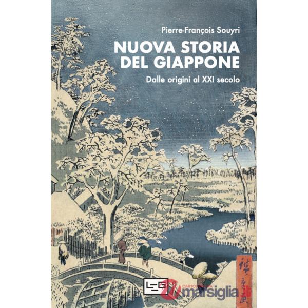 Nuova storia del Giappone. Dalle origini al XXI secolo