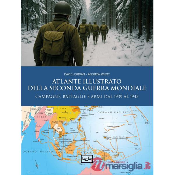 Atlante illustrato della Seconda guerra mondiale