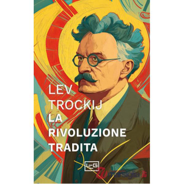 Rivoluzione tradita (La)