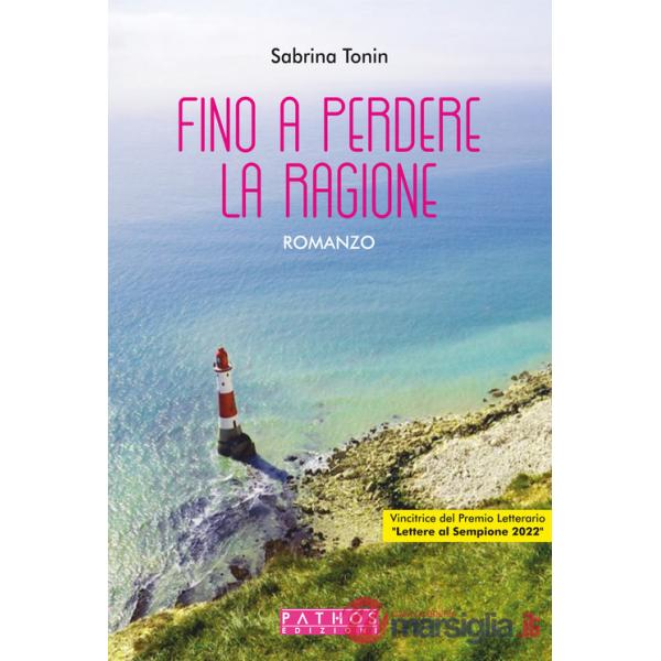 Fino a perdere la ragione
