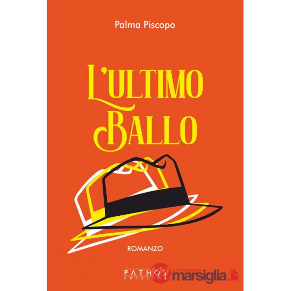 Ultimo ballo (L')